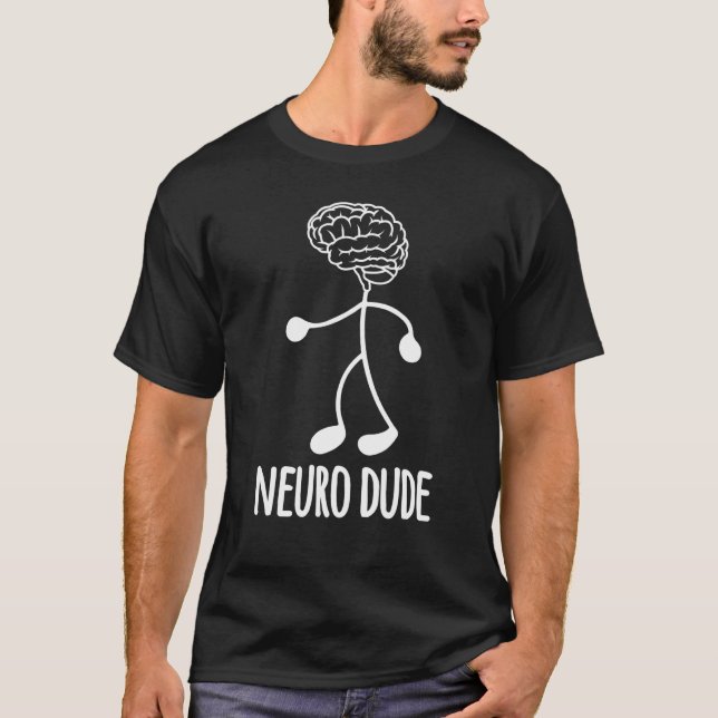 Neuroscientist Neurobiologist Neuroscience Neuro D T Shirt (Framsida)