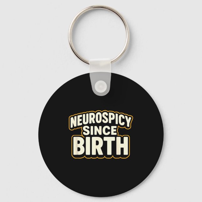 Neuroscy Since Birth – Funny Adhd Autism Neurodive Nyckelring (Framsida)