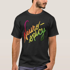 Neurospicy (handskriven övertoningstext) t shirt