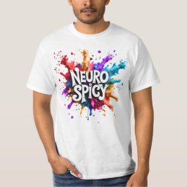 NEUROSPICY neurodiversitet autism adhd dyslexi T Shirt