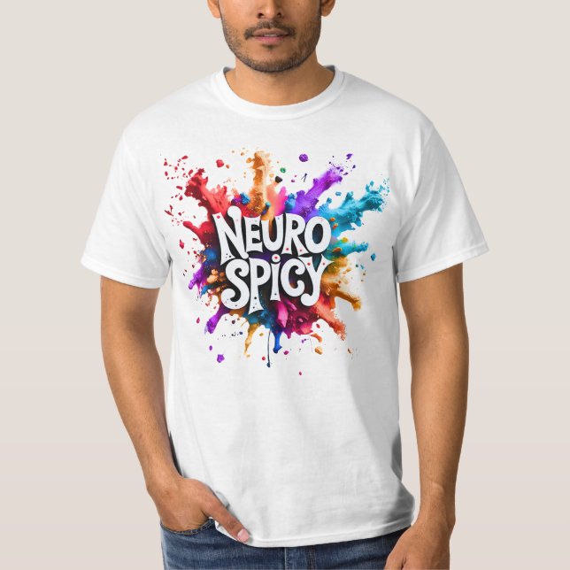 NEUROSPICY neurodiversity autism adhd dyslexia T Shirt (Framsida)