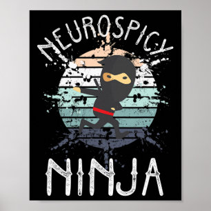Neurospicy Ninja Autism Awareness Neurodiversity A Poster