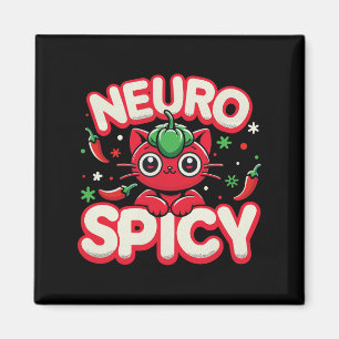 Neurospicy Shirt - Neurodivergent Adhd Asd Autism Magnet