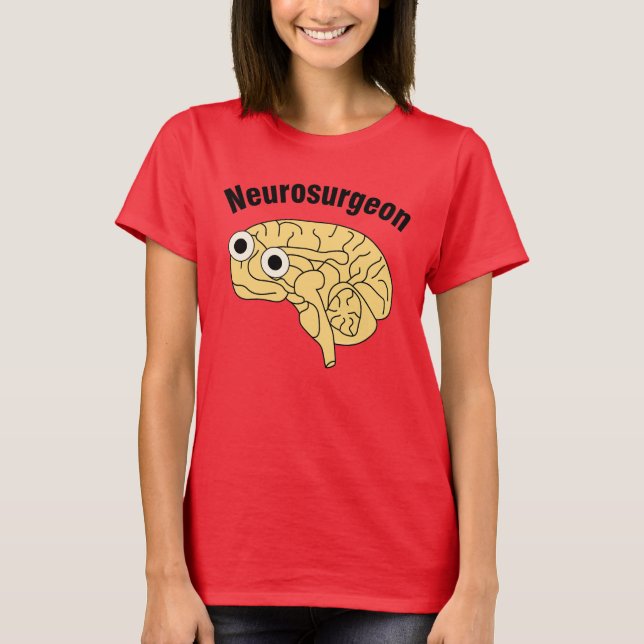 Neurosurgeon Brain T Shirt (Framsida)