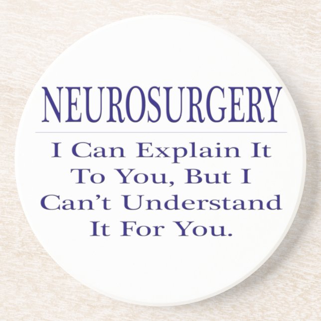 Neurosurgeon Joke ... Förklara ej Underlägg Sandsten (Framsidan)