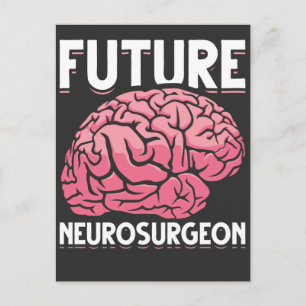 Neurosurgeon Student Funny Brain Neuro Surgeon Vykort