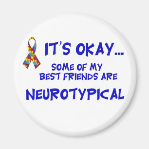Neurotypical vänner magnet