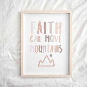 Neutralt Faith kan flytta dina berg poster