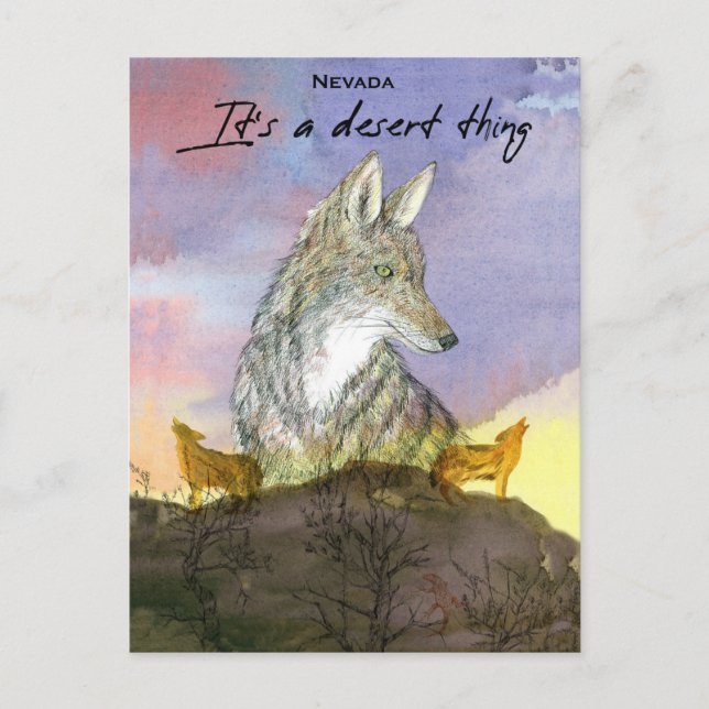 Nevada Coyote Det är en Desert Sak Sunset Vykort (Framsida)