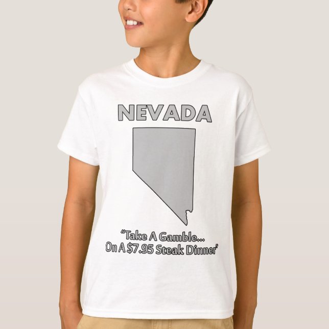 Nevada - Satsa... på en stekmiddag för 7,95 dollar T Shirt (Framsida)