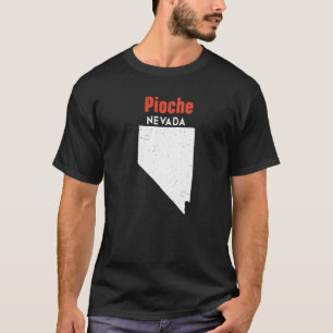 Nevada USA State America Travel Nevadan Pioche T Shirt