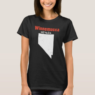 Nevada USA State America Travel Nevadan Winnemucca T Shirt