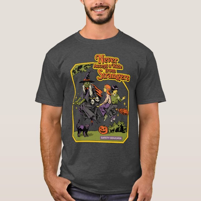 Never Accept A Ride T Shirt (Framsida)