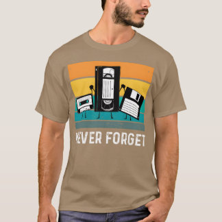 Never forget 70s 80s 90s friend t shirt