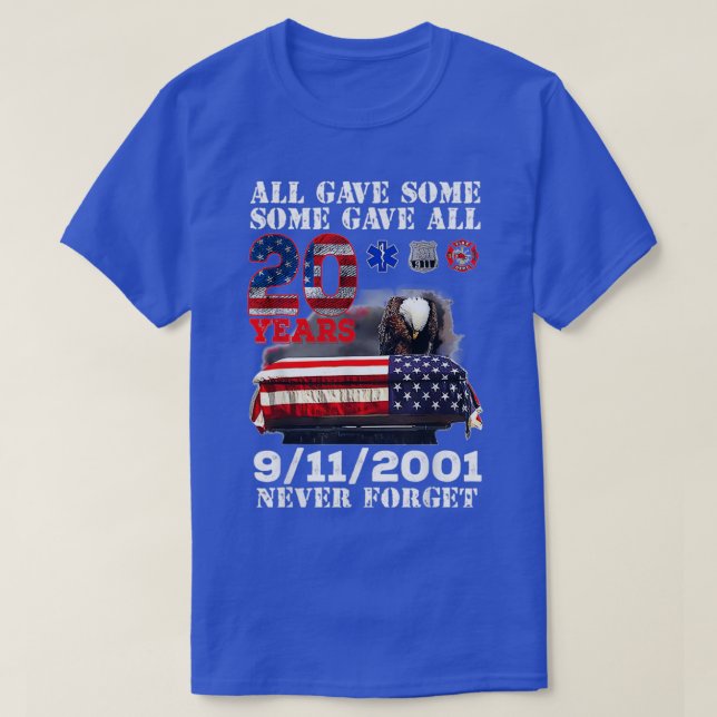 Never Forget 911 20th Anniversary Firefighters Out T Shirt (Design framsida)