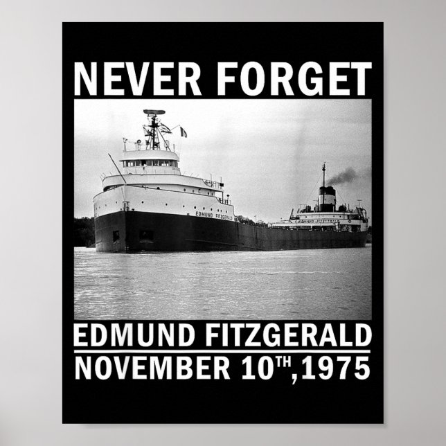 Never Forget – Edmund Fitzgerald Memorial Tee Nov. Poster (Framsidan)