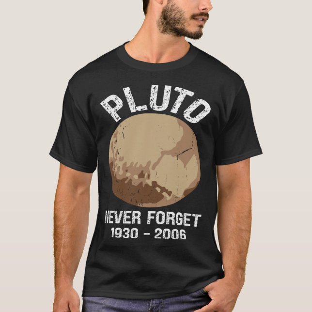Never Forget Pluto  Nerdy Astronomy Space Science T Shirt (Framsida)