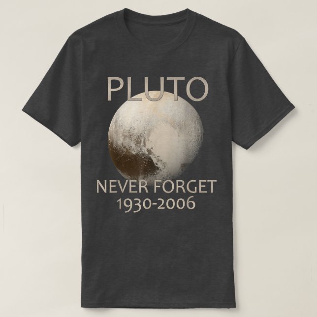 Never Forget Pluto Planet Space Science Nerdy Astr T Shirt (Design framsida)
