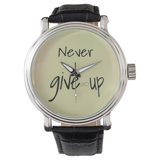 Never give up  armbandsur (Framsida)