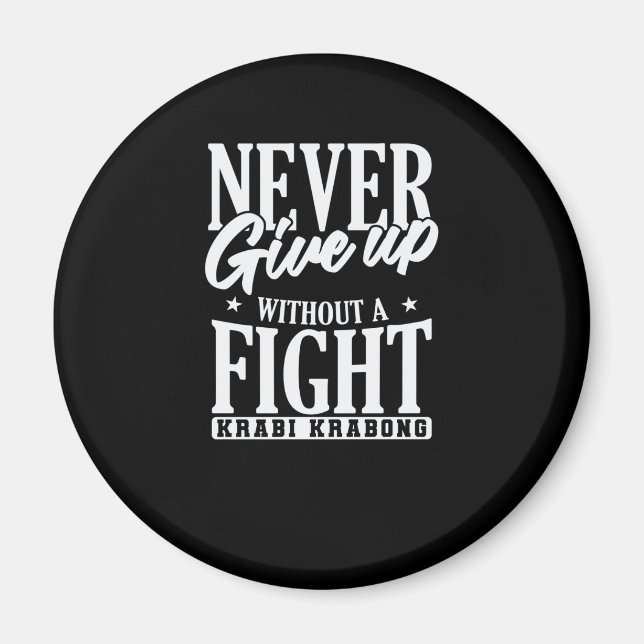Never give up without a Fight Krabi Krabong Magnet (Framsidan)