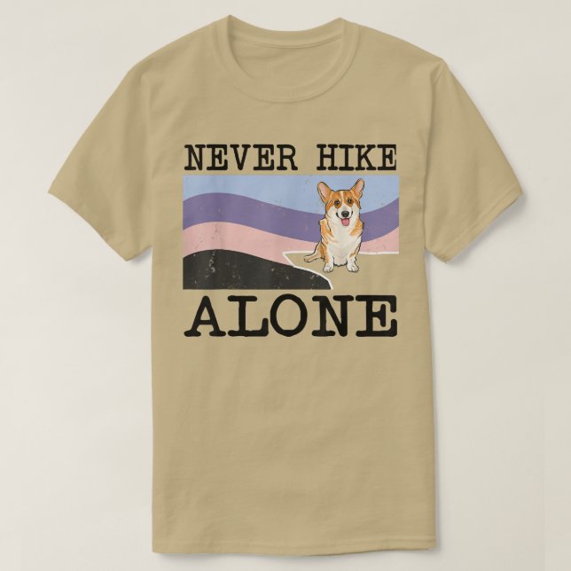 Never Hike Alone Pembroke Welsh Corgi Dog Hiking  T Shirt (Design framsida)