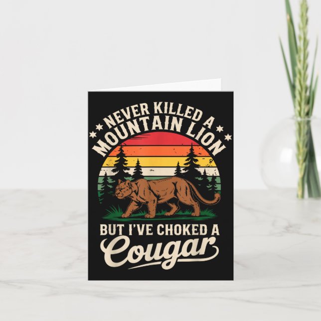 Never Killed A Mountain Lion Funny Cougar Hunting  Kort (Framsida)