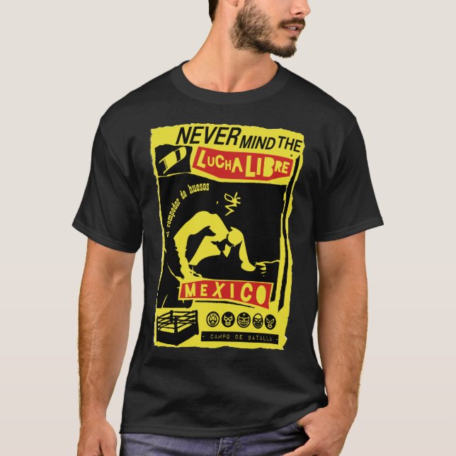 NEVER MIND LUCHA LIBRE b Tee Shirt (Framsida)
