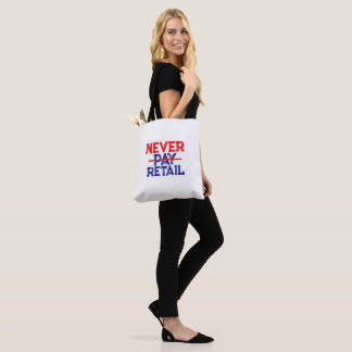 Never Pay Retail – Bold Shopper Statement Tee Tygkasse