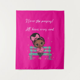'Never Stop Praying' Christian Inspired Tapestry