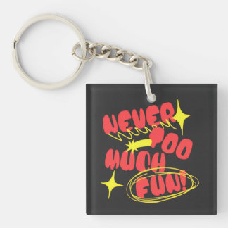 Never Too Much Fun Retro Quote T-Shirt | Colorful 