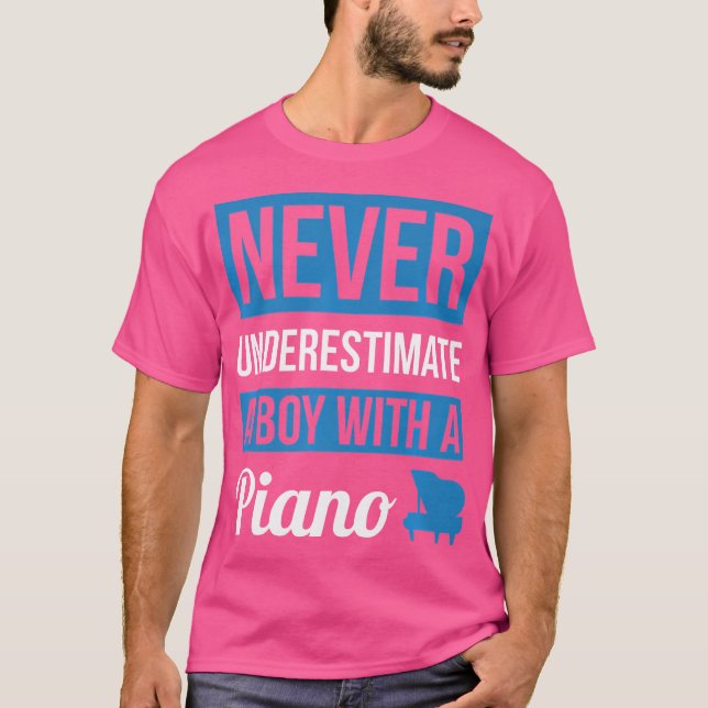 Never Underestimate A Boy With A Piano T Shirt Pia (Framsida)