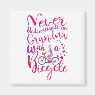 Never Underestimate A Grandma With A Bicycle Cool Magnet
