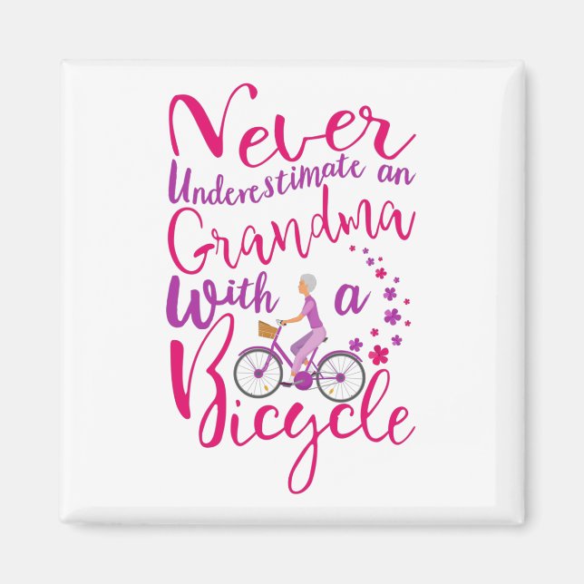 Never Underestimate A Grandma With A Bicycle Cool Magnet (Framsidan)