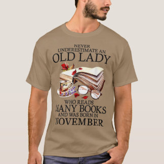 Never Underestimate A November Lady Who Reads Many T Shirt