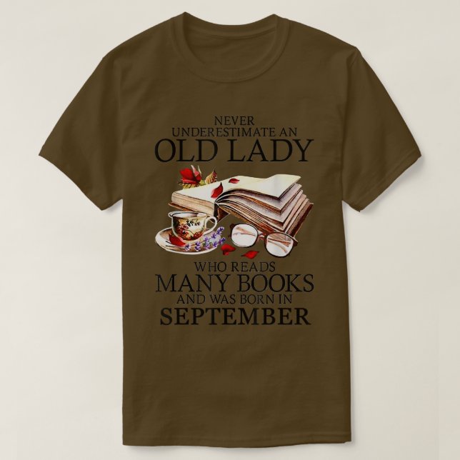 Never Underestimate A September Lady Who Reads Man T Shirt (Design framsida)