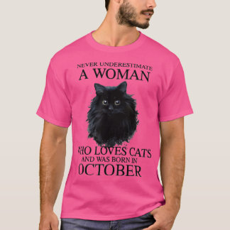 Never Underestimate A Woman Who Loves Cats Born In T Shirt