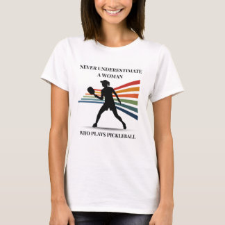 Never underestimate a woman who play pickleball t shirt