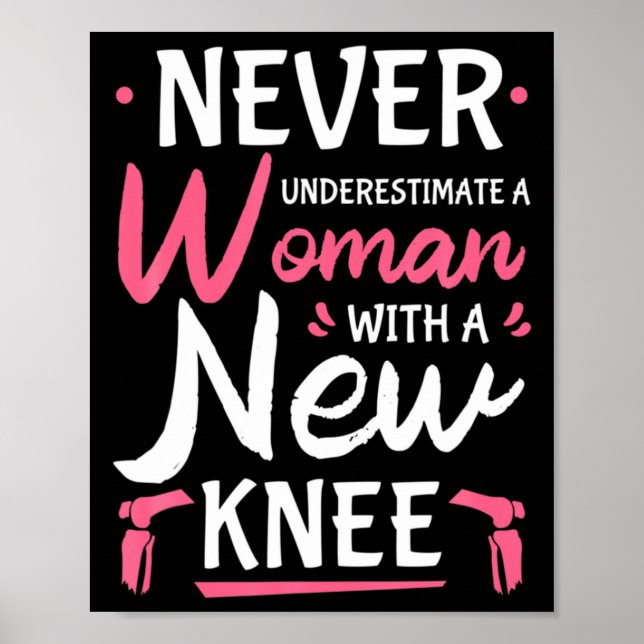 Never Underestimate A Women New Knee Replacement S Poster (Framsidan)