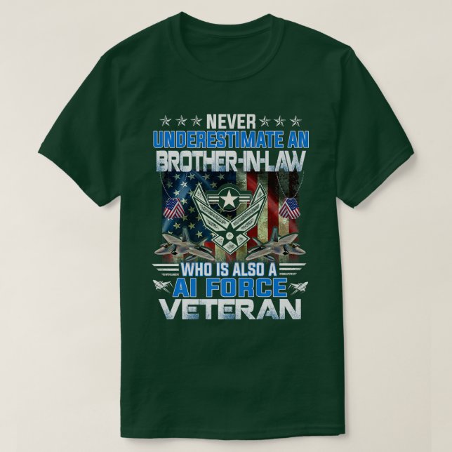 Never Underestimate An BrotherInLaw Air Force Vete T Shirt (Design framsida)