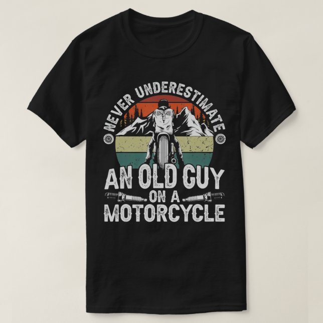 Never Underestimate an Old Guy on a Motorcycle Vin T Shirt (Design framsida)