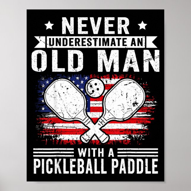 Never Underestimate An Old Man With A Ckleball Pad Poster (Framsidan)