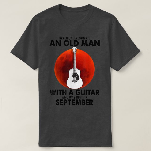 Never Underestimate An Old Man With A Guitar Septe T Shirt (Design framsida)