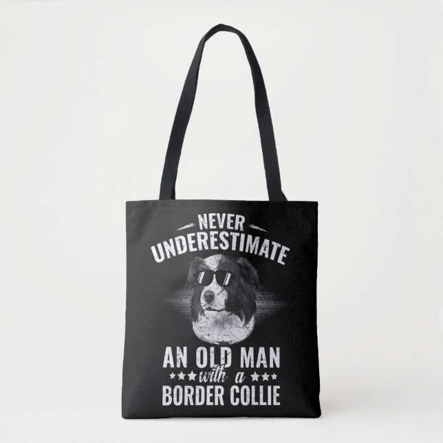 Never Underestimate An Old Man with Border Collie  Tygkasse (Framsida)