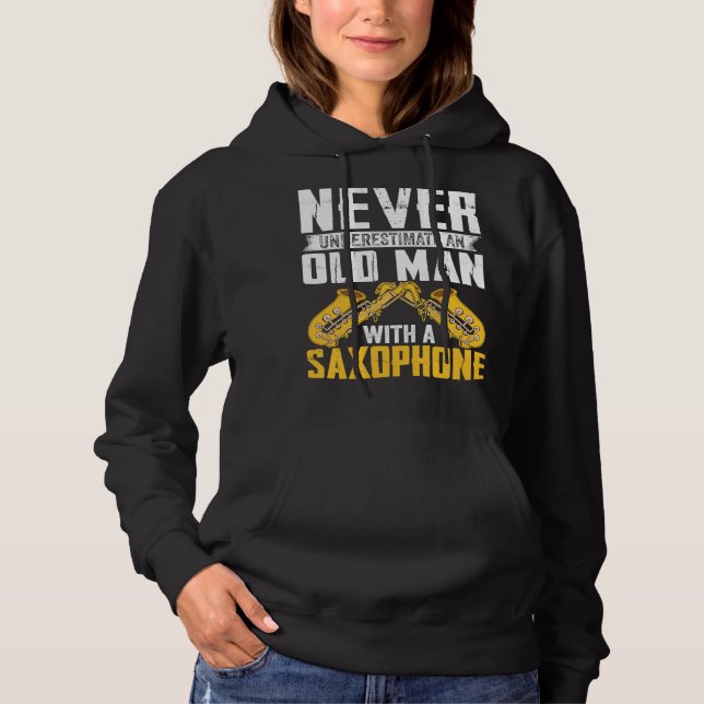 Never Underestimate Old Man Saxophone Player Music T Shirt (Framsida)