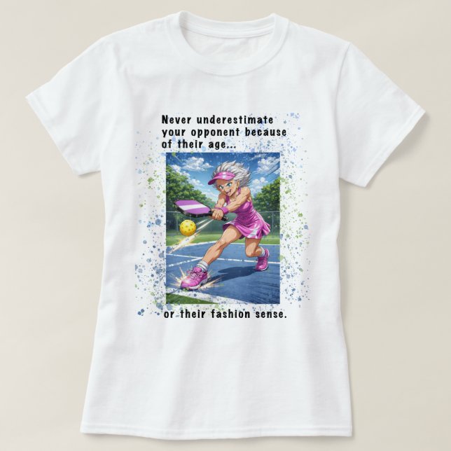 Never Underestimate...Pickleball T-Shirt for Women (Design framsida)