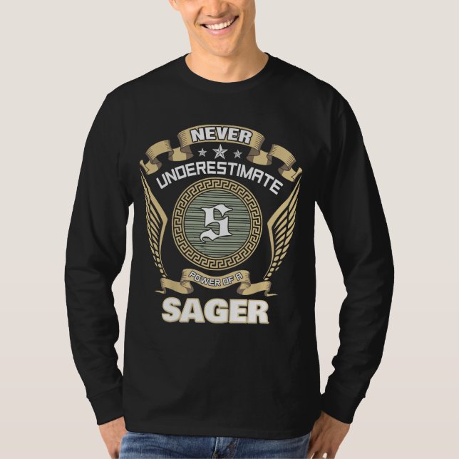 NEVER UNDERESTIMATE POWER OF A SAGER T SHIRT (Framsida)