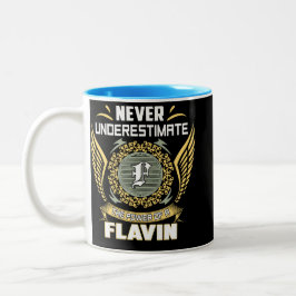 Never Underestimate The Power Of A Flavin Två-Tonad Mugg