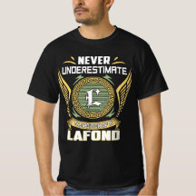 Never Underestimate The Power Of A Lafond