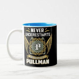 Never Underestimate The Power Of A Pullman Två-Tonad Mugg