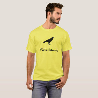 #NeverMoore tänder skjortan Tee Shirt